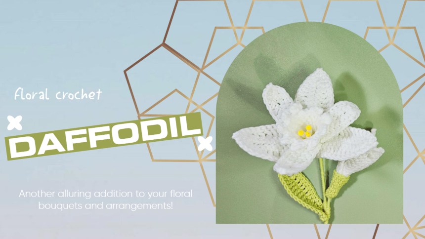 Floral Crochet: Daffodil